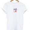 hola t shirt FR05