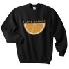 i love orange sweatshirt FR05
