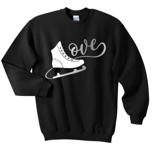 ice skating love sweatshirt FR05