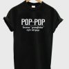 pop pop t shirt FR05
