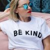 Be Kind t shirt FR05