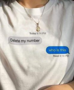 Delete my number t shirt FR05