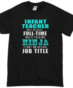 INFANT teacher t shirt FR05