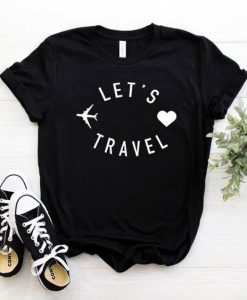 Let's Travel t shirt FR05