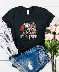 Linkin Park Listen To The Meaning Before You Judge The Screaming t shirt FR05