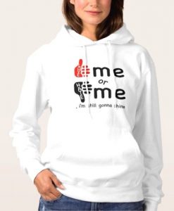 Love Me or Hate Me hoodie FR05