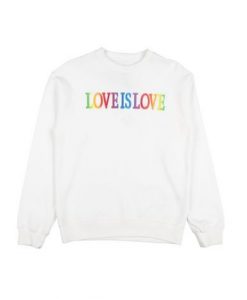 Love is Love sweatshirt FR05