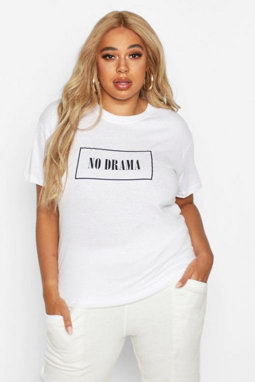 No Drama t shirt FR05