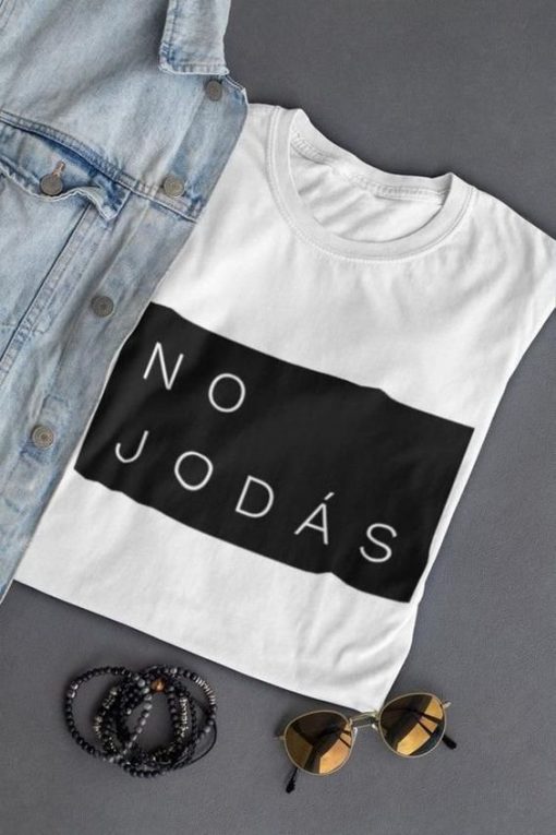 No Jodas t shirt FR05