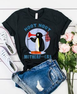Pingu Noot Noot Mutherfuckers t shirt FR05