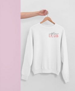 Self Love Club sweatshirt FR05