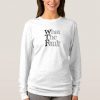 What the Fault sweatshirt FR05