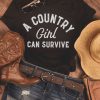 a country girl can survive t shirt FR05