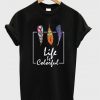 life is colorful t shirt FR05