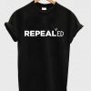 repealed t shirt FR05