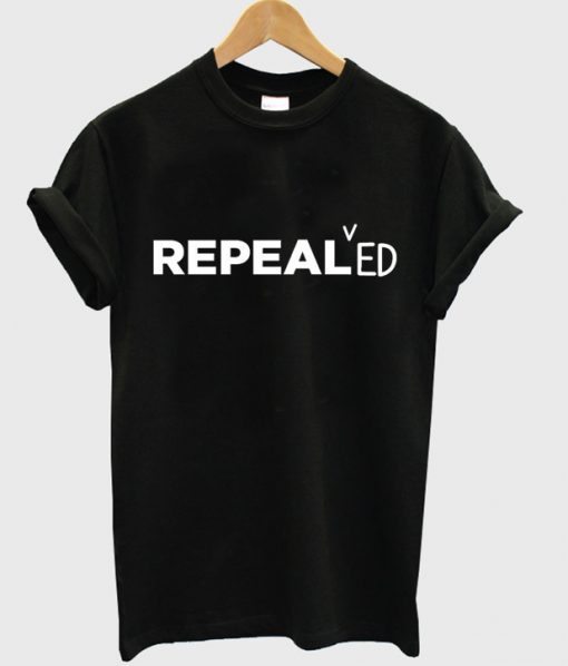 repealed t shirt FR05