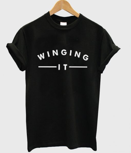 winging it t shirt FR05