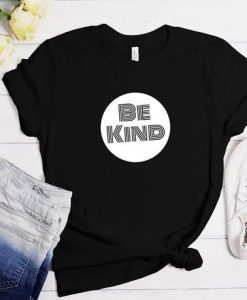 Be Kind t shirt FR05