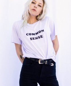 Common Sense t shirt FR05