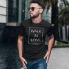 Ephesians 5.2 and walk in love t shirt FR05