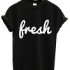 Fresh graphic t shirt FR05