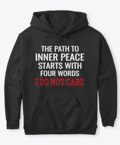I Do Not Care hoodie FR05