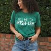 Kiss Me I'm Irish-Ish t shirt FR05