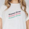 Mama Bear t shirt FR05