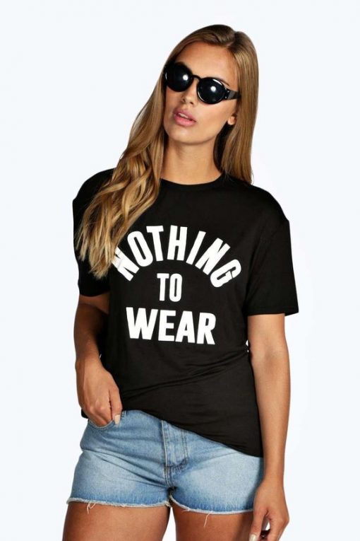 Nothing To Wear t shirt FR05