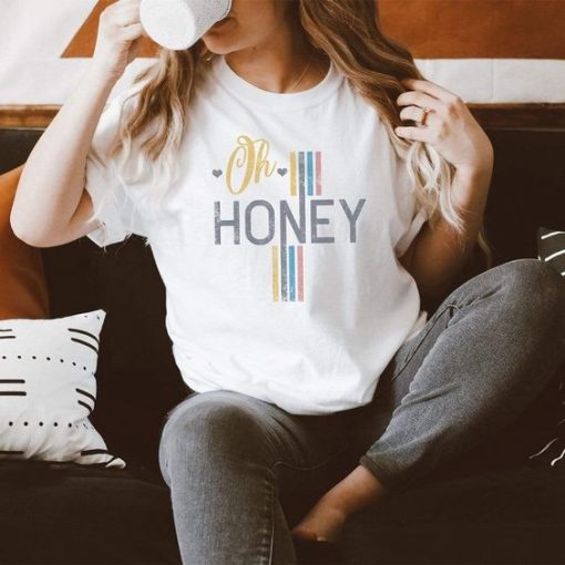 Oh Honey t shirt FR05