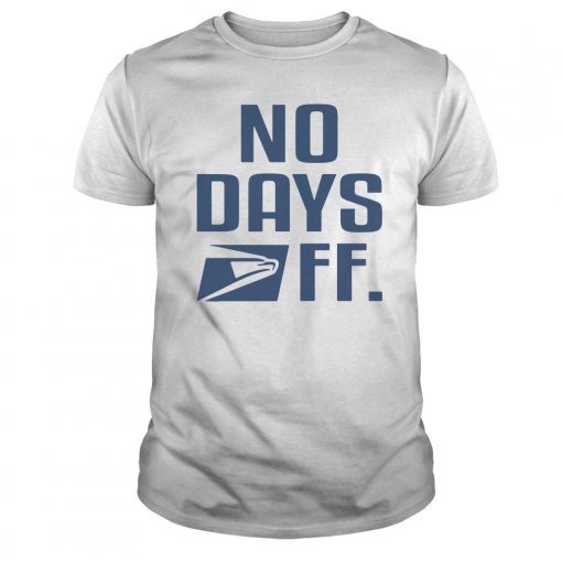 Postal Service No Days Off t-shirt FR05