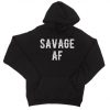 Savage AF hoodie FR05