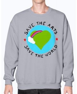 Save the Arts - Save the world sweatshirt FR05