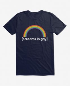 Screams In Gay Rainbow t shirt FR05