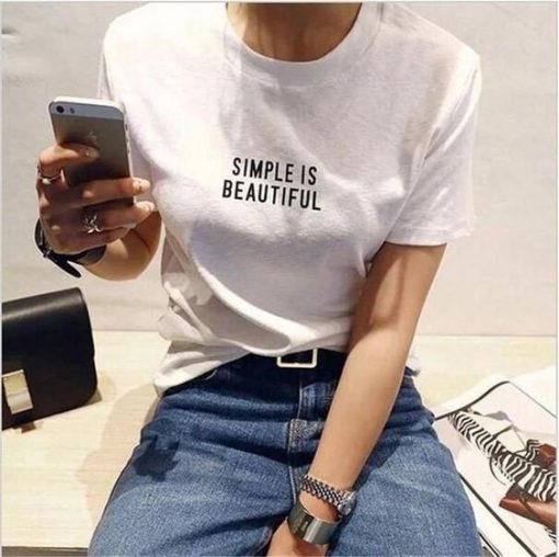 Simple Is Beautifult shirt FR05