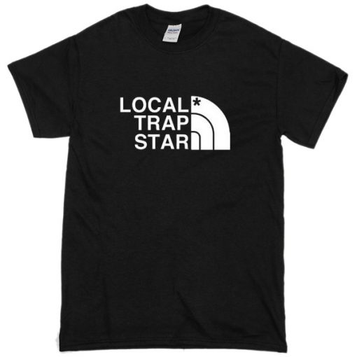 local trap star t shirt FR05