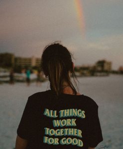 All Things Work Together For Good Christian Romans 8.28 t shirt back FR05