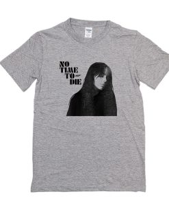 Billie Eilish No Time To Die t shirt FR05