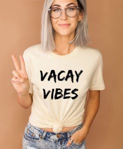 Vacay Vibes t shirt FR05