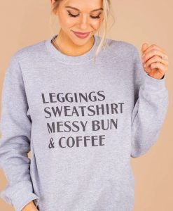 leggings sweatshirt messy bun & coffee sweatshirt FR05