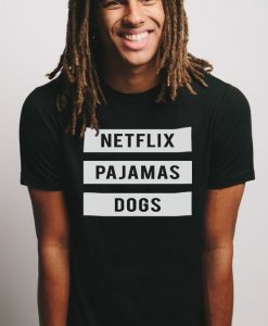 Netflix Pajamas Dogs t shirt FR05