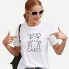 Who Cares t shirt FR05