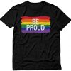 Be Proud Pride Parade Gay Rainbow Flag t-shirt