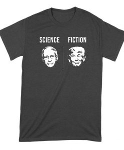 Dr Anthony Fauci Science Fiction t shirt FR05