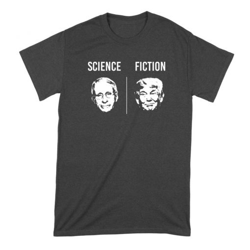 Dr Anthony Fauci Science Fiction t shirt FR05