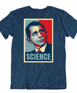 Dr. Anthony Fauci Science t shirt FR05