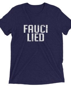 Fauci Lied t shirt FR05