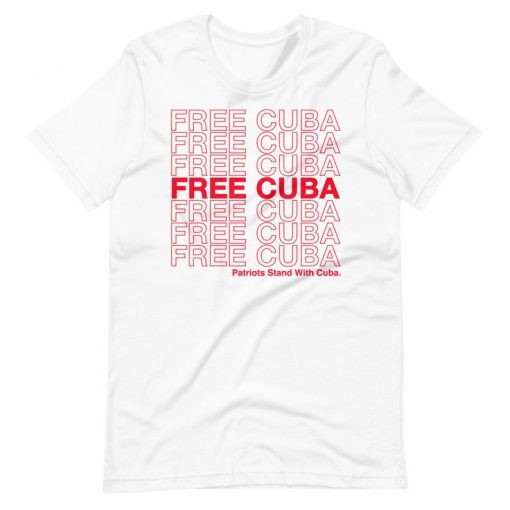 Free Cuba Patriots Stand With Cuba t shirt FR05