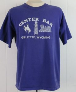 Gillette Wyoming, Center Bar, vintage t shirt