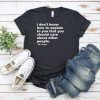 I Don't Know How To Explain That You Should Care Dr Fauci t shirt FR05